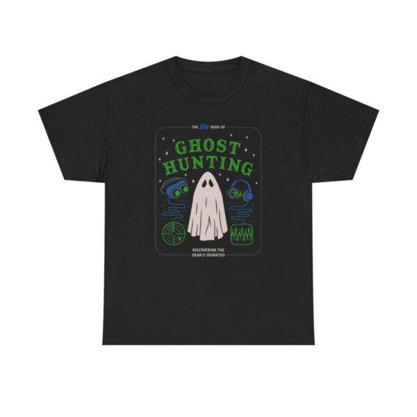 Ghost Hunting T-Shirt