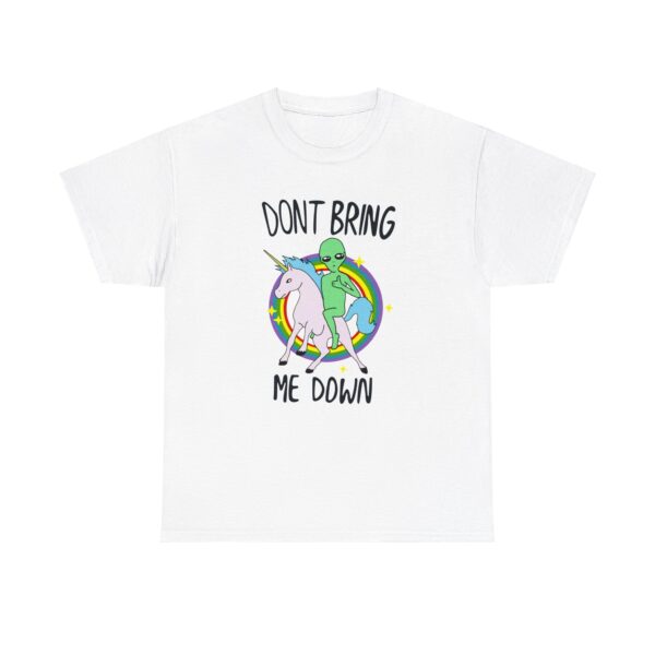 dont bring me down t shirt