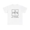 The 1975 i love dont you mind t shirt