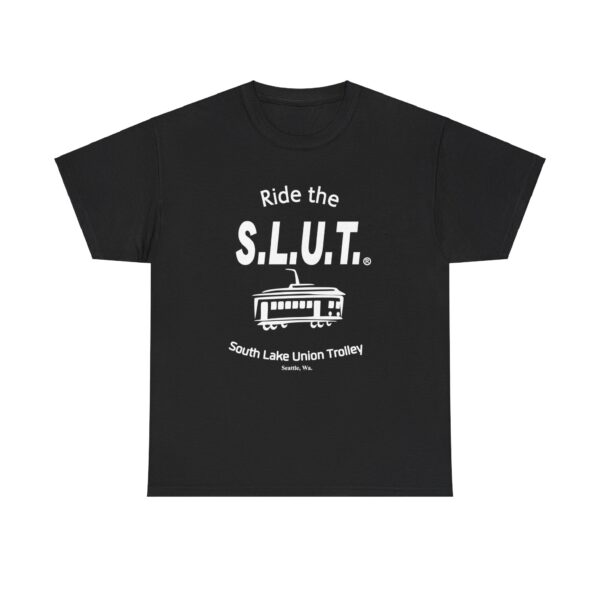 Ride the SLUT T-Shirt