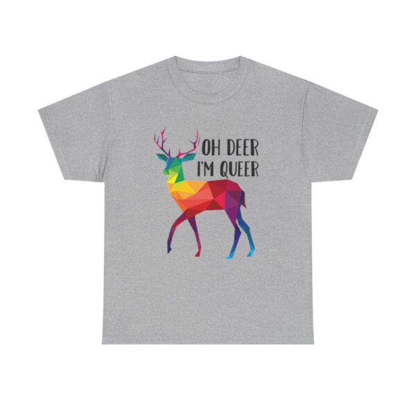 Oh Deer Im Queer Funny Pun LGBT Rainbow Gay Pride T Shirt