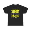 Sorry I Dont Speak Muggle T-Shirt