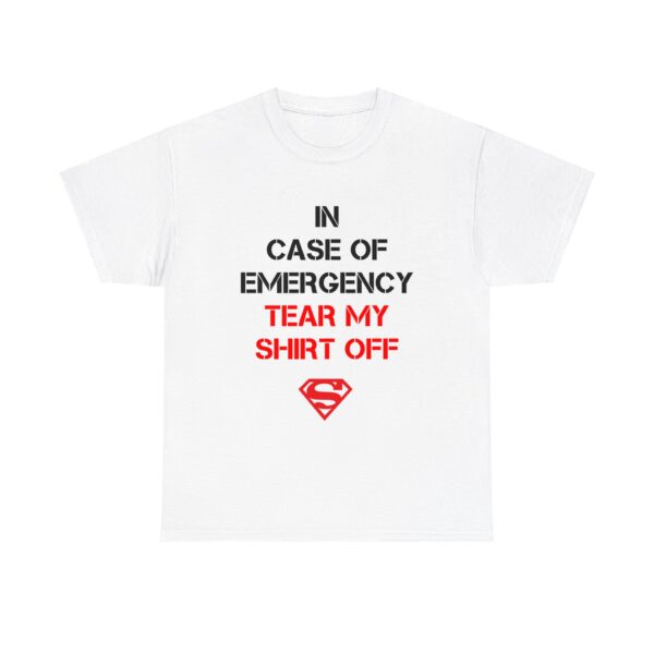 In Case of Emergency Tear My Shirt Off T-Shirt