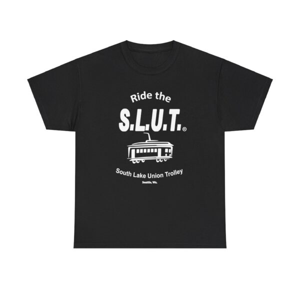 Ride the SLUT T-Shirt