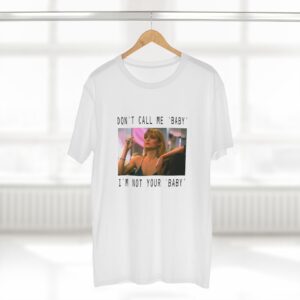 Scarface dont call me baby t-shirt