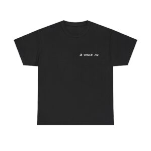 it wasnt me T-shirt