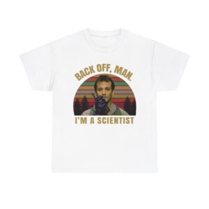 Back Off Man Im A Scientist Unisex Ghostbusters t shirt