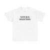 Natural Selection T-Shirt