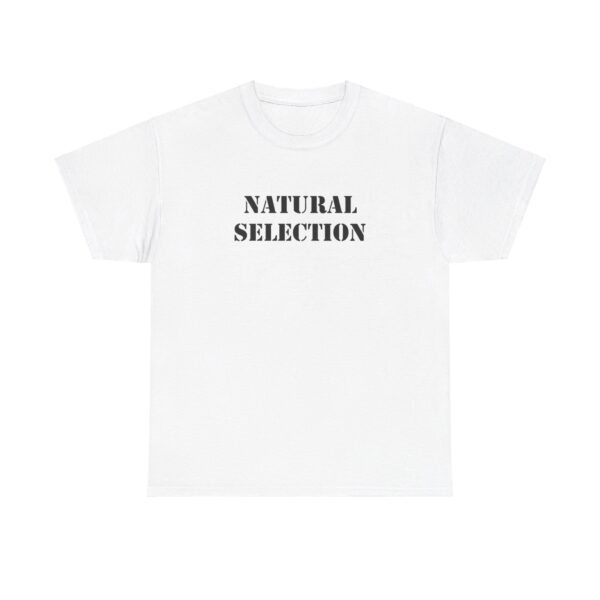 Natural Selection T-Shirt