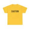 caution tshirt