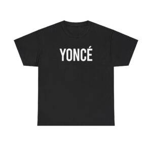 Yonce T-shirt