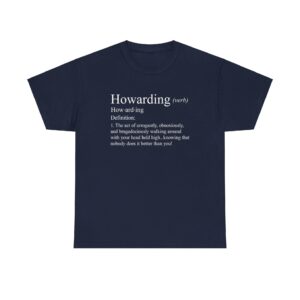 Howarding T-shirt